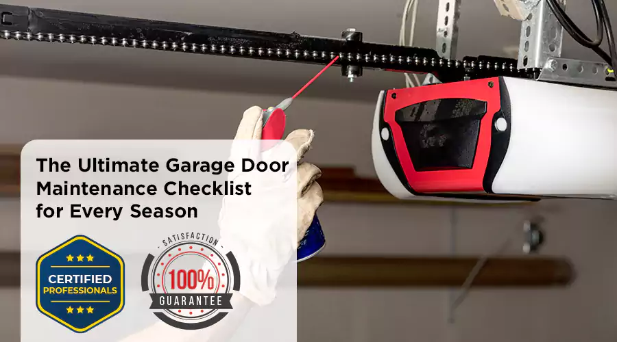 The Ultimate Garage Door Maintenance Checklist for Every Season