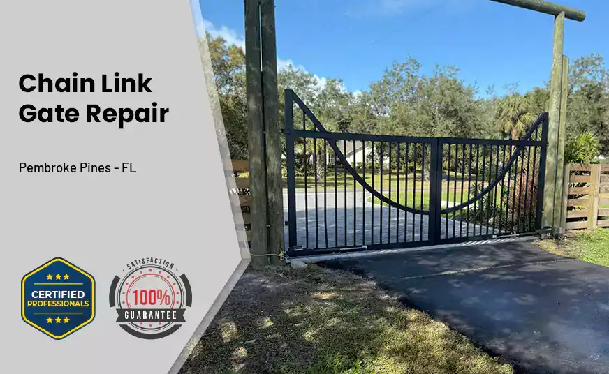 Chain Link Gate Repair Pembroke Pines - FL