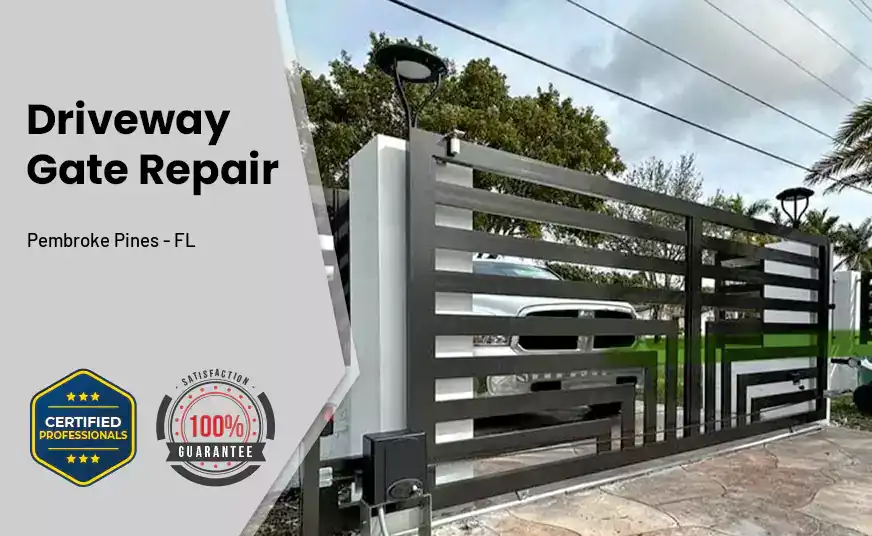 Driveway Gate Repair Pembroke Pines - FL 