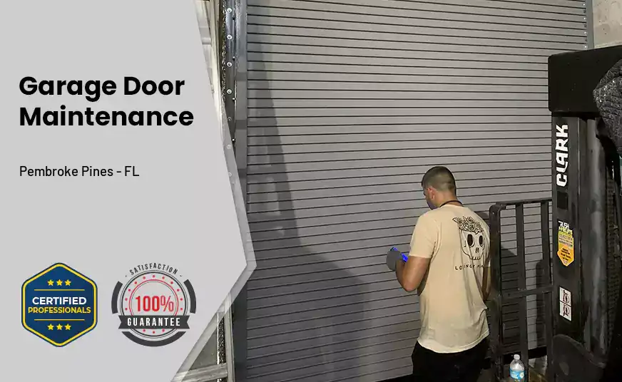 Garage Door Maintenance Pembroke Pines - FL