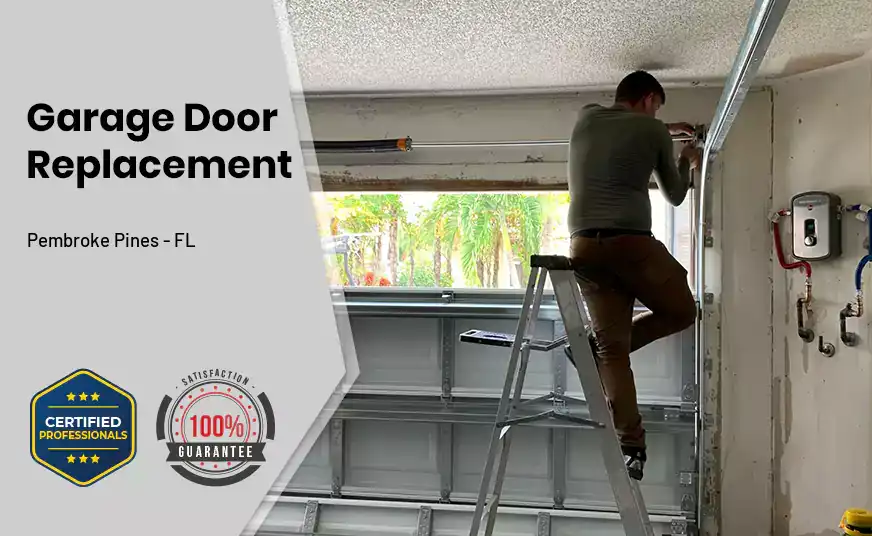 Garage Door Replacement Pembroke Pines - FL