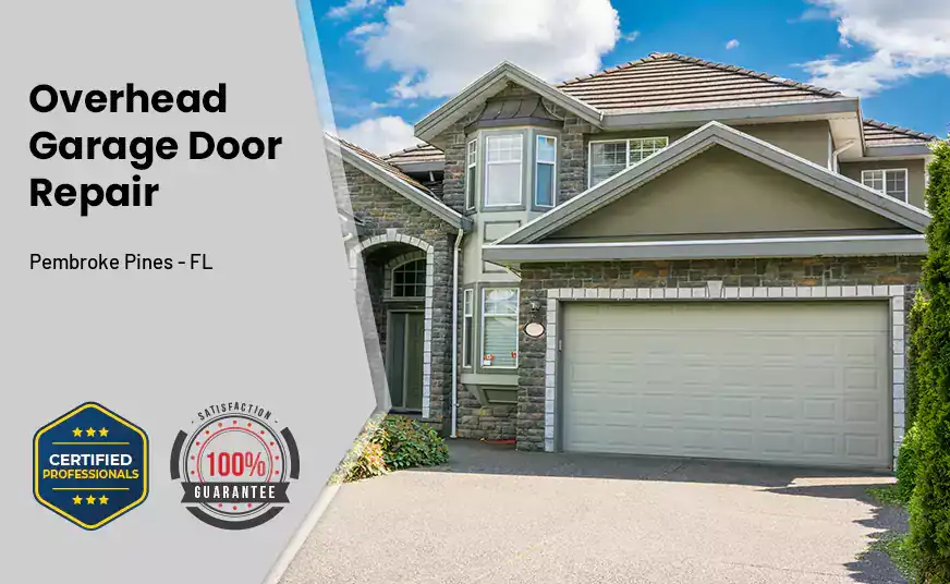 Overhead Garage Door Repair Pembroke Pines - FL