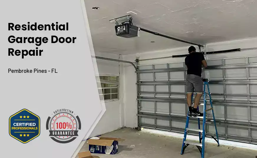 Residential Garage Door Repair Pembroke Pines - FL