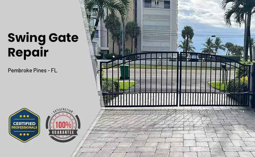 Swing Gate Repair Pembroke Pines - FL